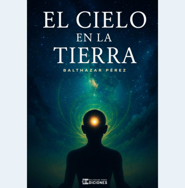 El Cielo en la Tierra