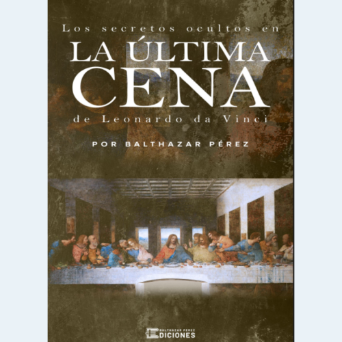 Los secretos ocultos en la ultima cena